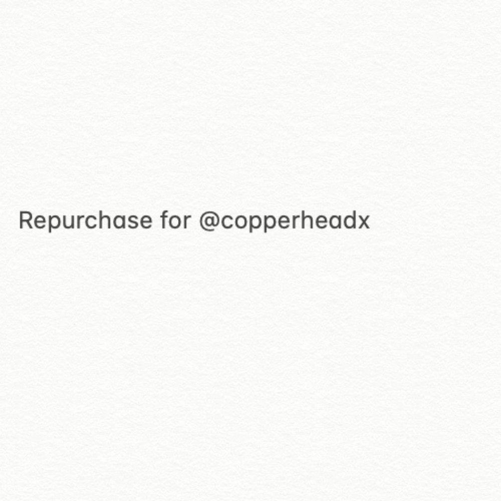 Repurchase For @Copperheadx - image 1
